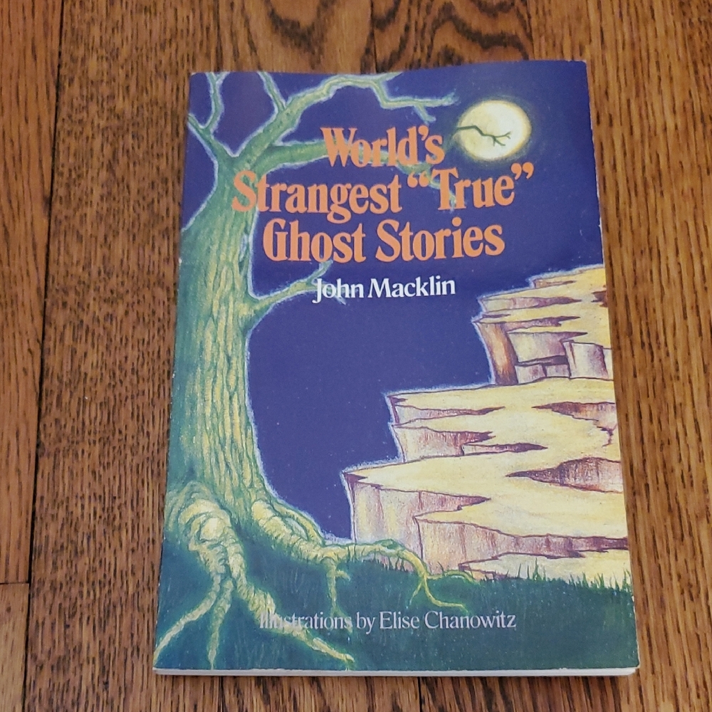 1990, World's Strangest True Ghost Stories Book by John Macklin